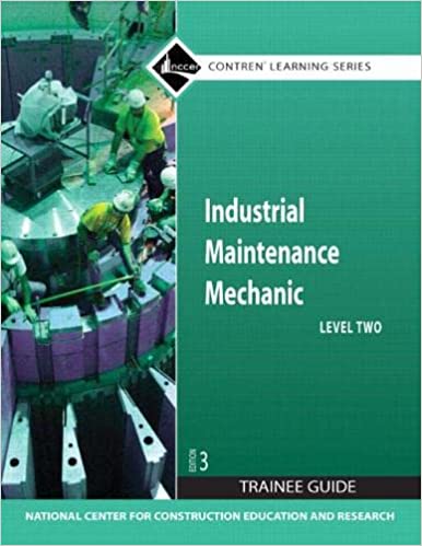Industrial Maintenance Mechanic, Level 2 (Contren Learning) (3rd Edition) - Orginal Pdf